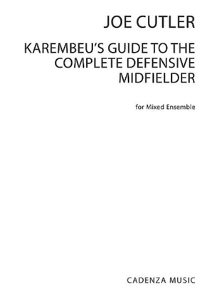 Karembeu's Guide to the Complete Defensive Midfielder (Study Score)