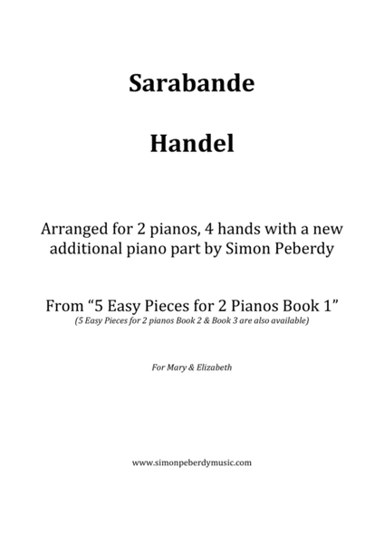 Sarabande (Handel), a new, easy arrangement for 2 pianos by Simon Peberdy image number null