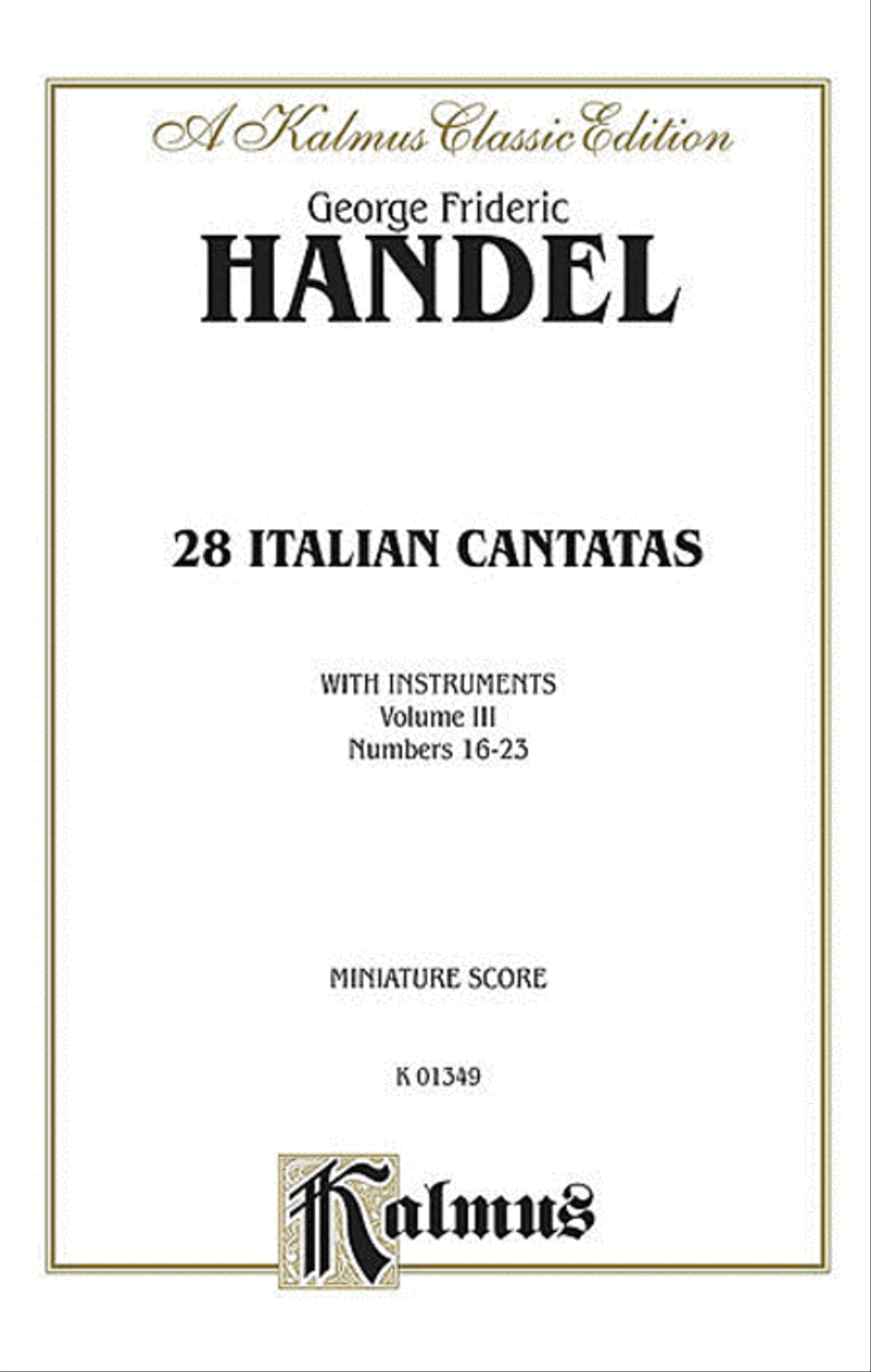 28 Italian Cantatas with Instruments by George Frideric Handel Voice - Sheet Music