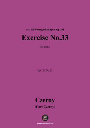 C. Czerny-Exercise No.33,Op.261 No.33