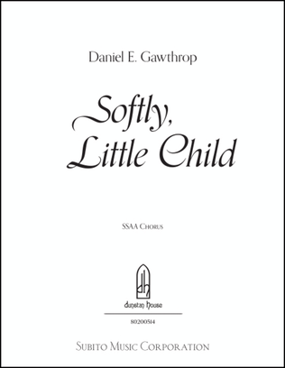 Softly, Little Child