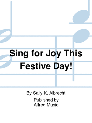 Book cover for Sing for Joy This Festive Day!