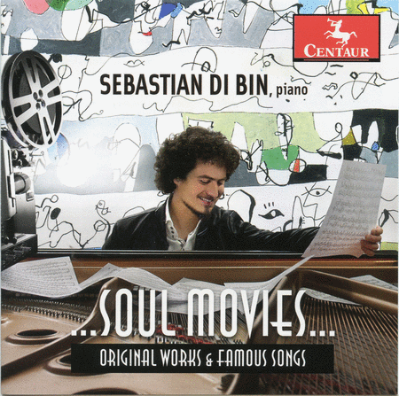Sebastian Di Bin: ...Soul Movies... - Original Works & Famous Songs
