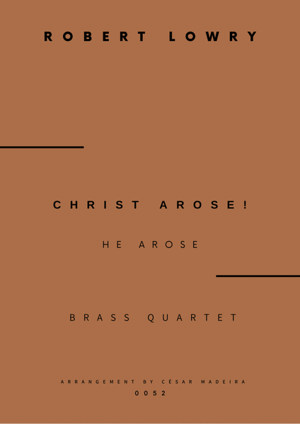 Christ Arose (He Arose) - Brass Quartet (Full Score and Parts) image number null