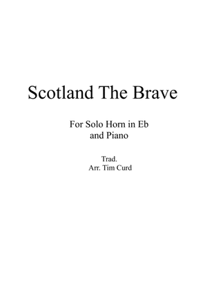Scotland The Brave for Solo Horn in Eb and Piano