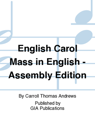 English Carol Mass in English - Assembly edition