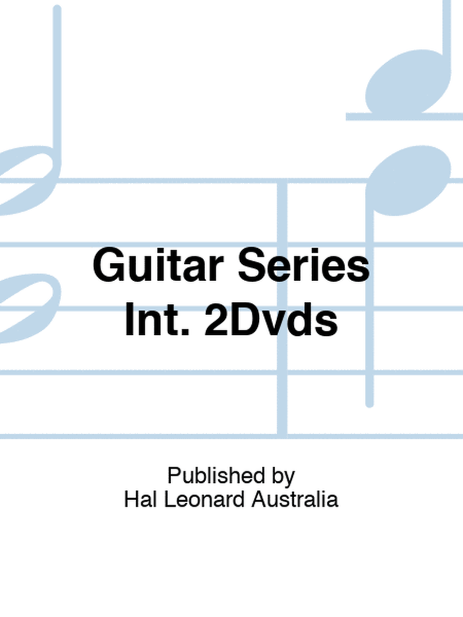 Guitar Series Int. 2Dvds
