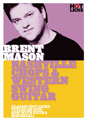 Brent Mason – Nashville Chops