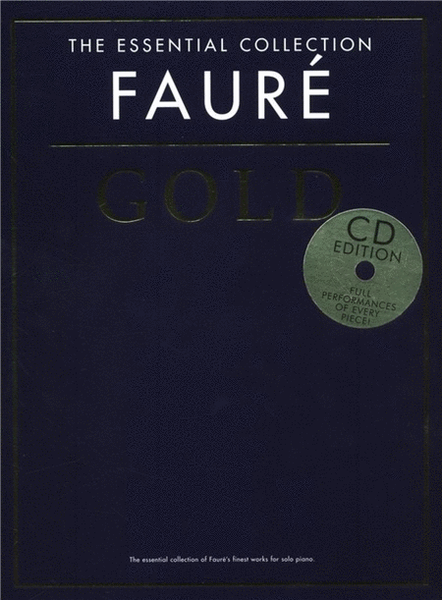 The Essential Collection Faure Gold Book/CD