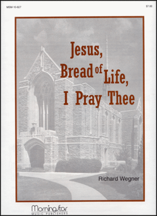 Book cover for Jesus, Bread of Life, I Pray Thee