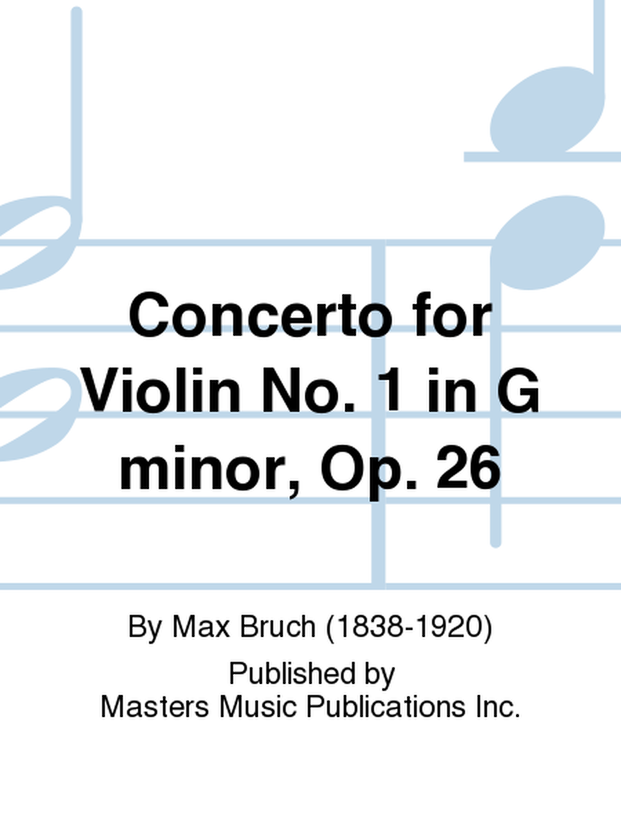 Concerto for Violin No. 1 in G minor, Op. 26