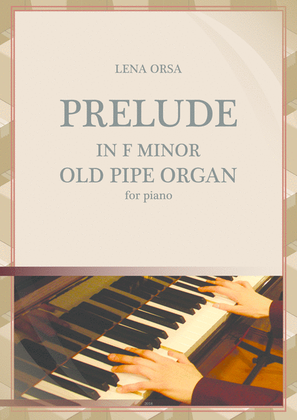 Book cover for Prelude in F minor 'Old Pipe Organ'