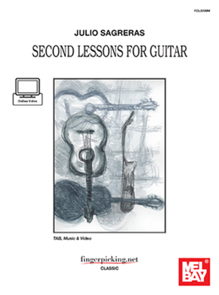 Book cover for Julio Sagreras Second Lessons for Guitar-Tab, Music & Video