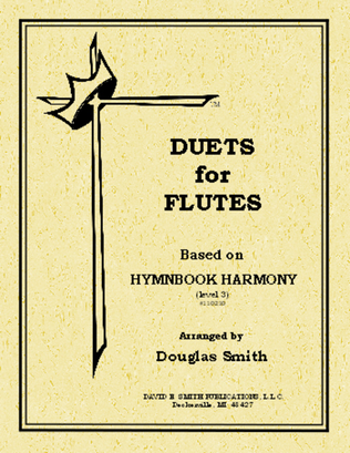 Book cover for Duets For Flutes- Based on Hymnbook Harmony (unacc)