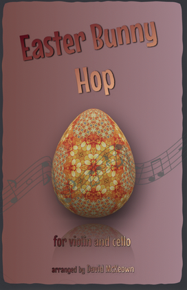 Book cover for The Easter Bunny Hop, for Violin and Cello Duet