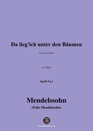 Book cover for F. Mendelssohn-Da lieg'ich unter den Bäumen,Op.84 No.1,in E Major