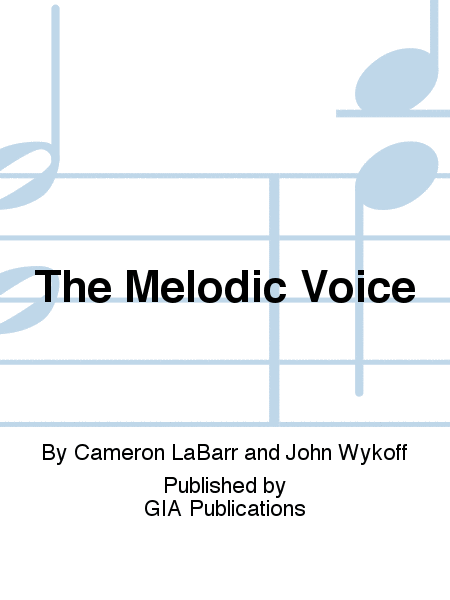 The Melodic Voice