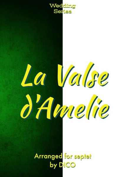 La Valse D'amelie 2