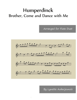 Brother, Come and Dance with Me - Flute Duet
