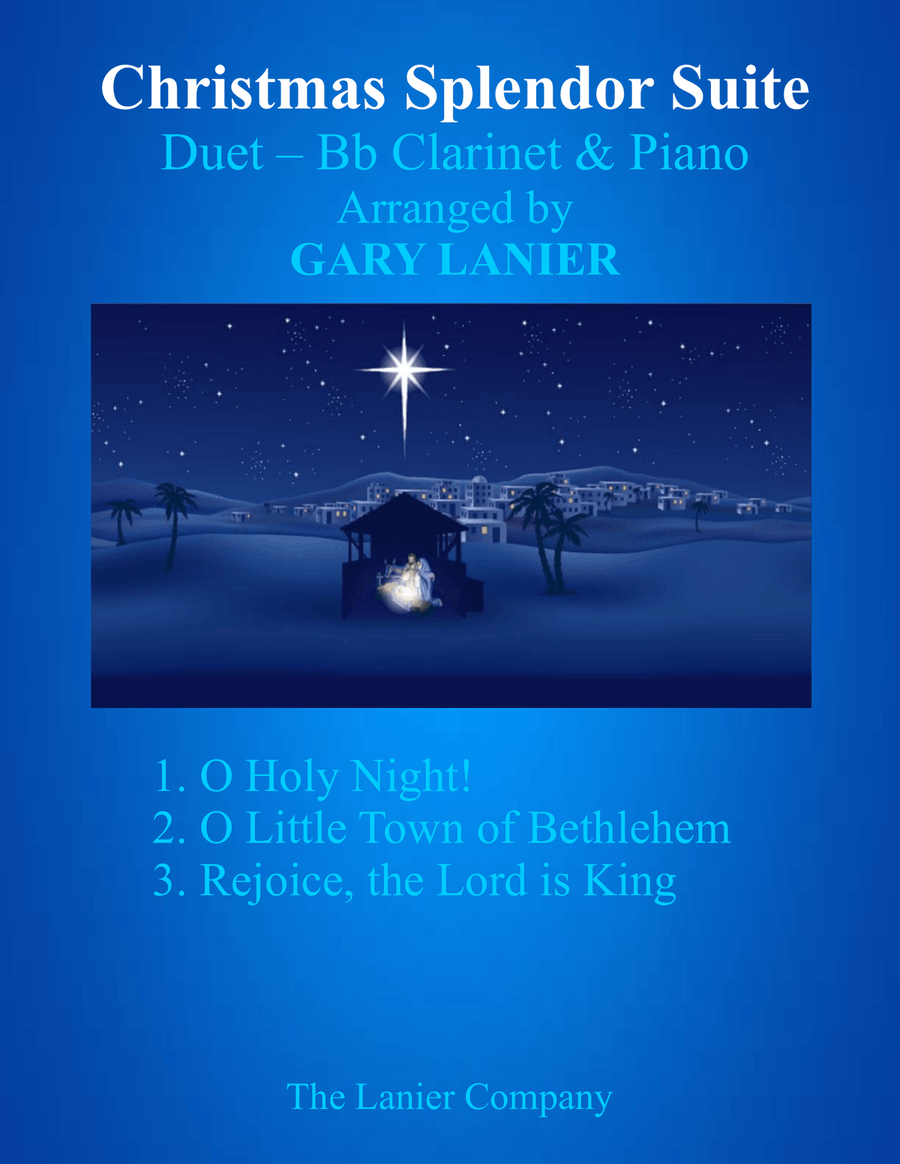 CHRISTMAS SPLENDOR SUITE (Bb Clarinet and Piano with Score & Parts) B-Flat Clarinet scores gallery preview page 1