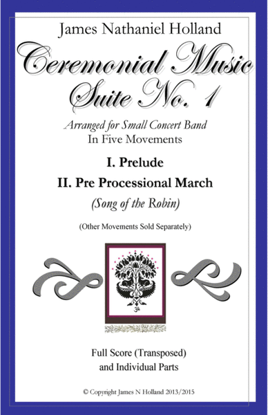 Ceremonial Music Suite No 1: Prelude and Preprocessional March, Arranged for Band image number null