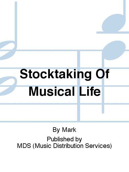 STOCKTAKING OF MUSICAL LIFE