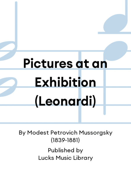 Pictures at an Exhibition (Leonardi)