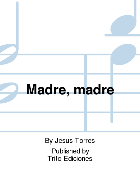 Madre, madre Mezzo-Soprano Voice - Sheet Music