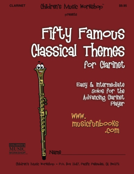 Fifty Famous Classical Themes for Clarinet