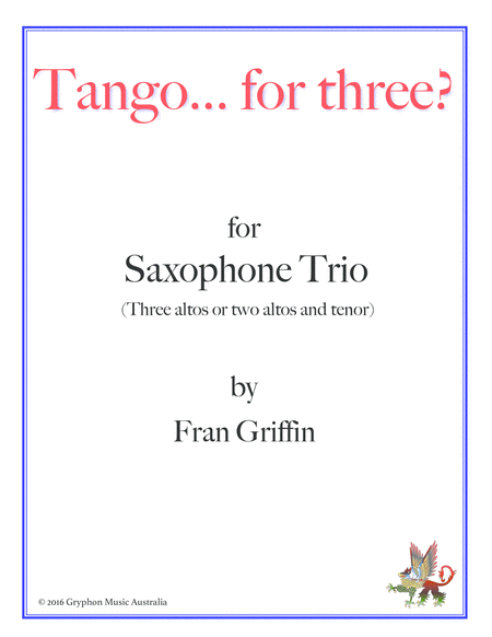 Tango... for three? for saxophone trio image number null