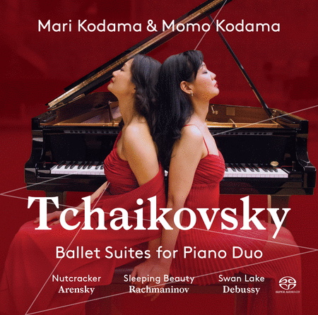 Pyotr Il'yich Tchaikovsky: Ballet Suites for Piano Duo
