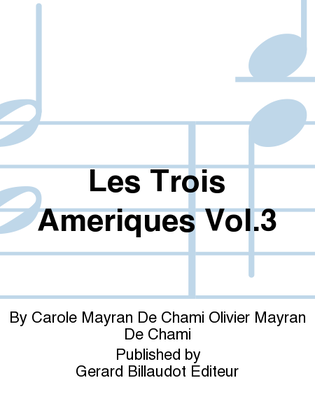 Book cover for Les Trois Ameriques Vol. 3