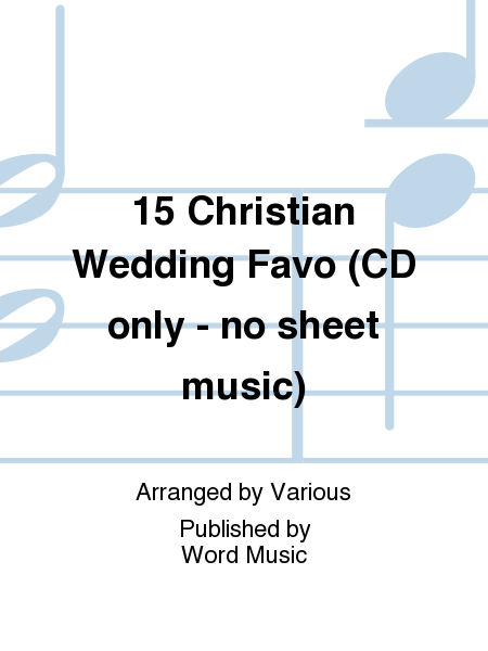15 Christian Wedding Favo (CD only - no sheet music)