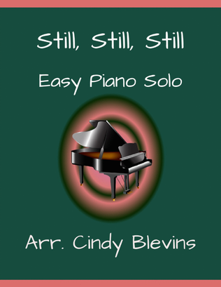 Still, Still, Still, Easy Piano Solo