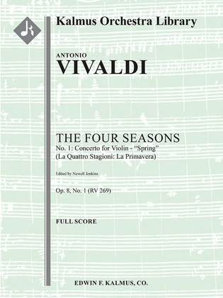 The Four Seasons, No. 1 -- Concerto for Violin in E - Spring (Le Quattro Stagioni -- La Primavera, RV269/F.I -- 22)