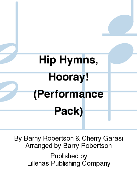 Hip Hymns, Hooray! (Performance Pack)
