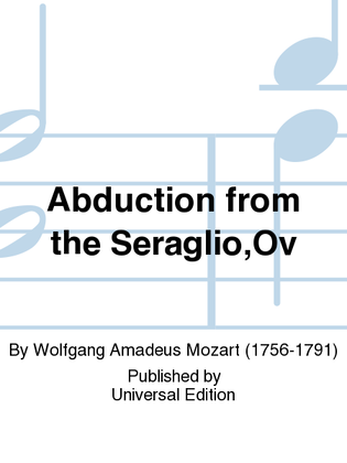Abduction From the Seraglio,Ov