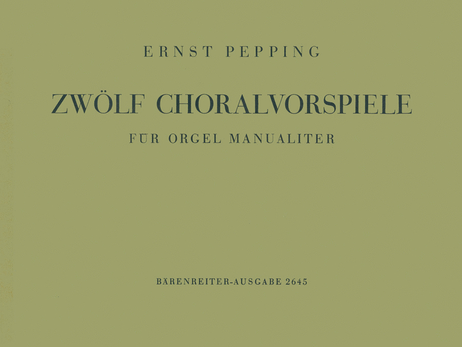 Zwolf Choralvorspiele for Organ (manually) Organ scores gallery preview page 1