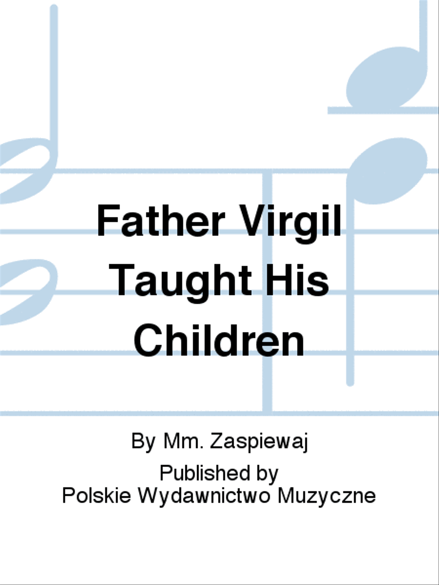 Father Virgil Taught His Children Voice Solo scores gallery preview page 1