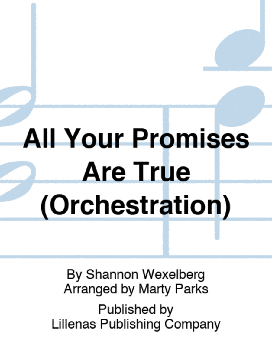 All Your Promises Are True (Orchestration)