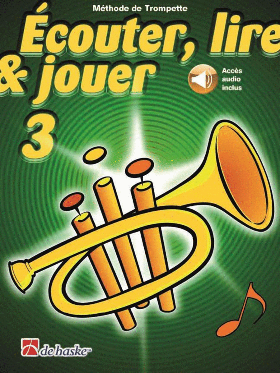 Écouter, lire and jouer 3 Trompette