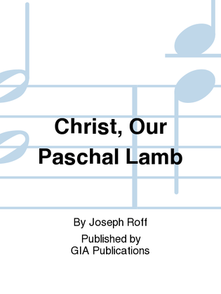 Christ, Our Paschal Lamb - Two-part edition
