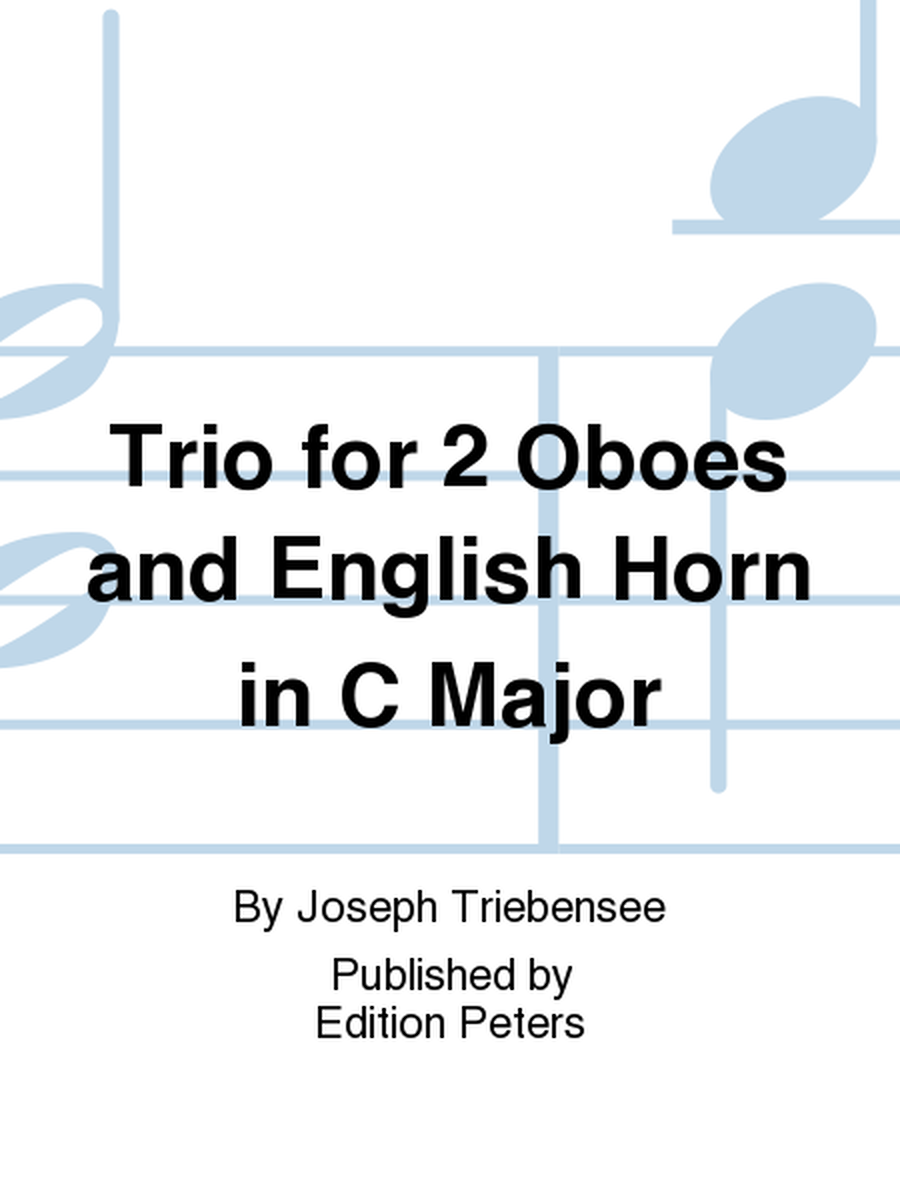Trio for 2 Oboes and English Horn in C Major