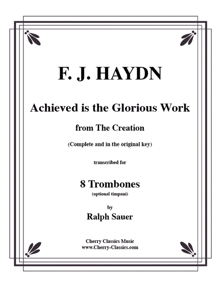 Achieved is the Glorious Work from The Creation