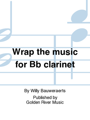 Wrap the music for Bb clarinet