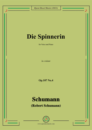 Book cover for Schumann-Die Spinnerin,Op.107 No.4,in c minor,for Voice and Piano