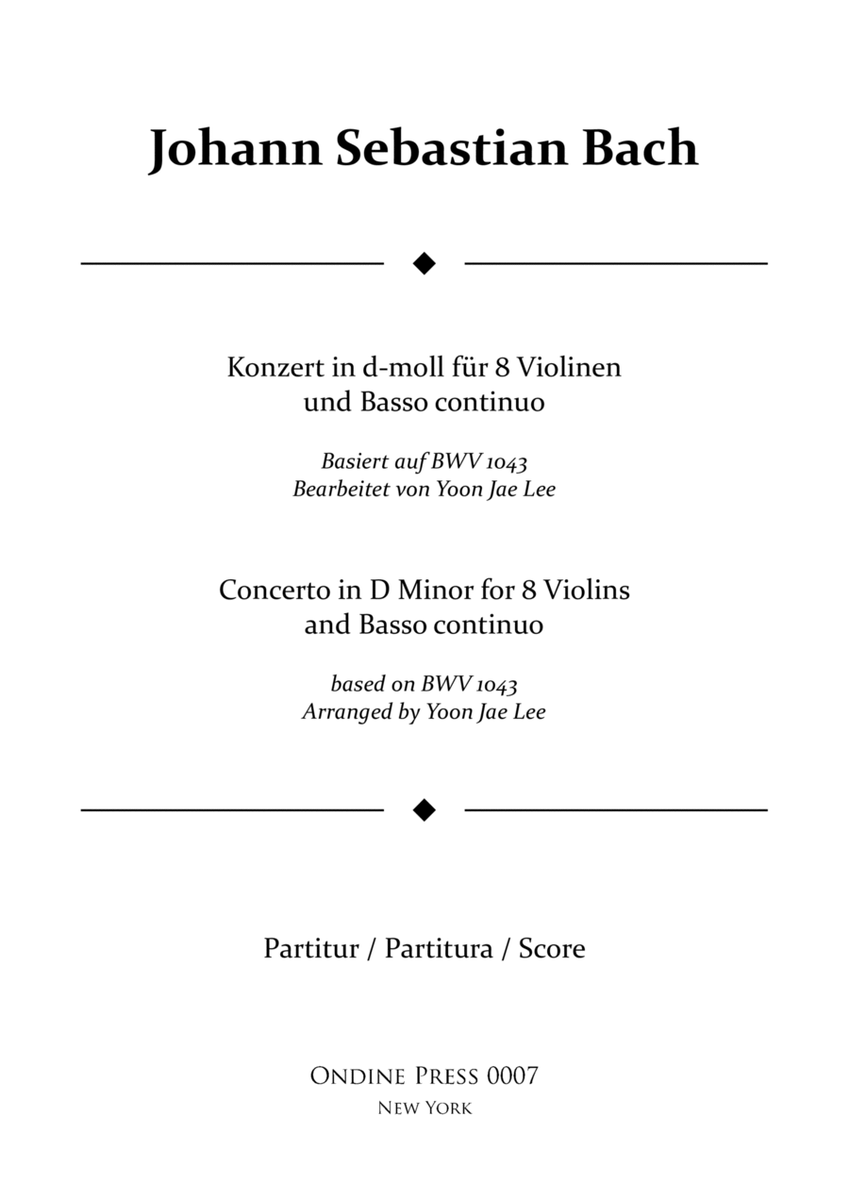 Bach (arr. Lee): Concerto for 8 Violins & Basso Continuo in D Minor, BWV 1043 - Score Only