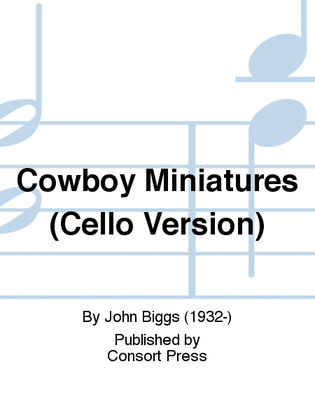 Cowboy Miniatures (Cello Version)