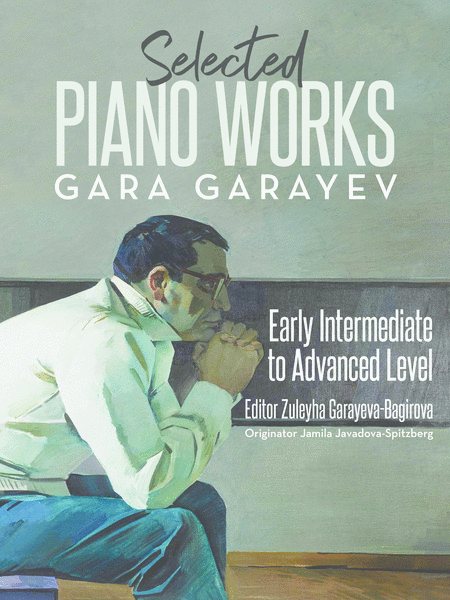 Gara Garayev: Selected Piano Works. image number null