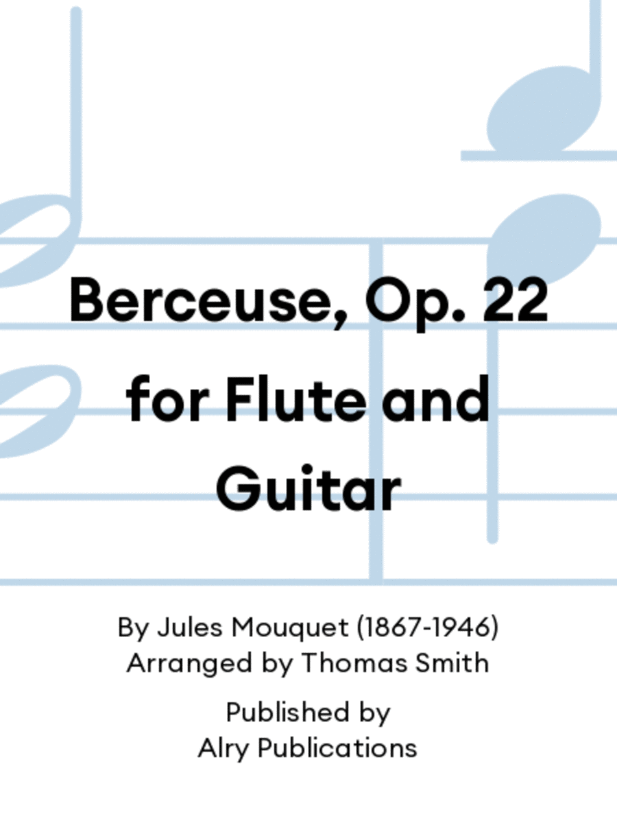 Berceuse, Op. 22 for Flute and Guitar Flute scores gallery preview page 1